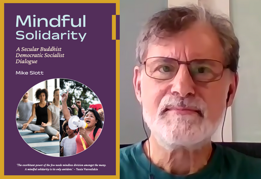 Mindful Solidarity cover + author Mike Slott